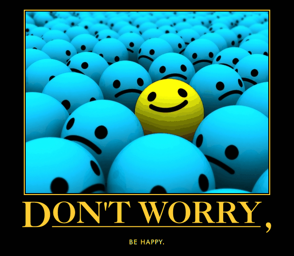 Dont-Worry-Be-Happy.gif